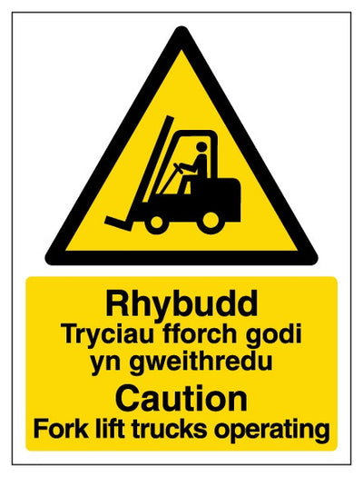Welsh English Caution Fork Lift Trucks Operating