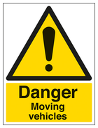Danger Moving Vehicles - Portrait