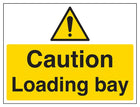 Caution, Loading Bay