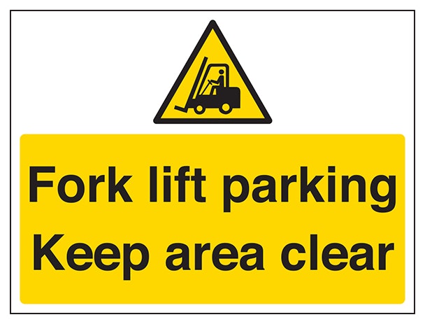 Fork Lift Parking Keep Area Clear