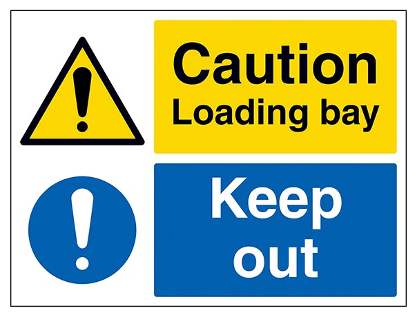 Caution Loading Bay Keep Out