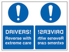 Drivers! Reverse with Extreme Care - Mirrored