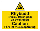 Welsh/English - Caution Fork Lift Trucks Operating - Landscape