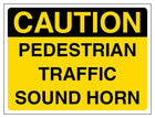 Caution Pedestrian Traffic Sound Horn - Landscape