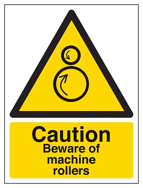 Caution Beware Of Machine Rollers Portrait