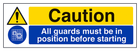 Caution All Guards Must Be In Position Before Starting - Landscape