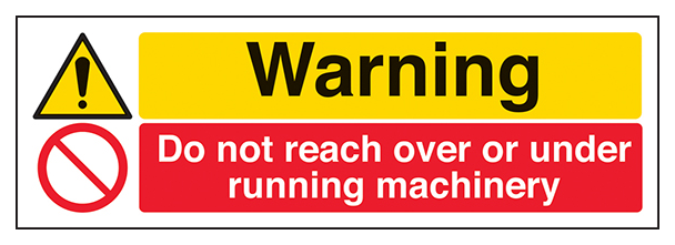 Warning Do Not Reach Over Or Under Running Machinery Landscape