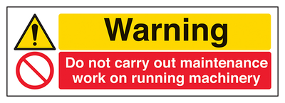 Warning Do Not Carry Out Maintenance Work Landscape