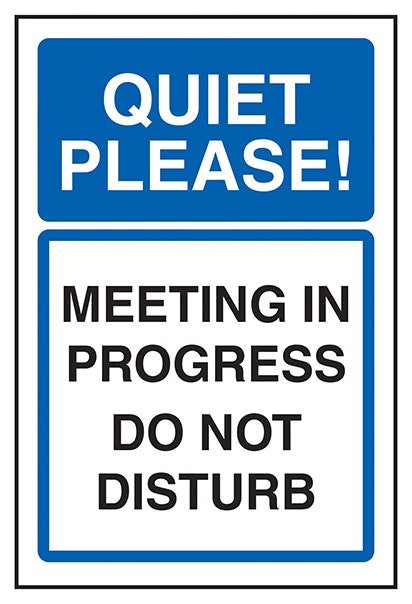 Quiet Please Meeting In Progress Do Not Disturb