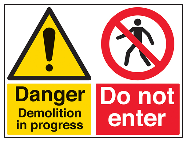 Danger Demolition Do Not Enter Large Landscape