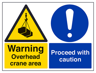 Warning Overhead Crane Proceed With Caution