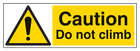 Caution Do Not Climb - Landscape