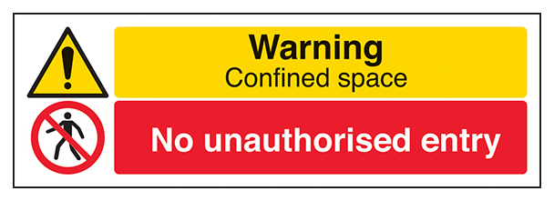 Warning Confined Space No Unauthorised Entry