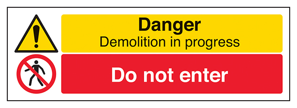 Danger Demolition In Progress Do Not Enter Landscape