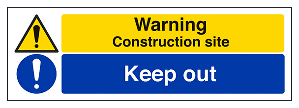 Warning Construction Site Keep Out Landscape