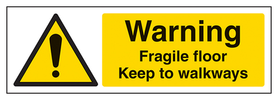 Warning Fragile Floor Keep To Walkways Landscape