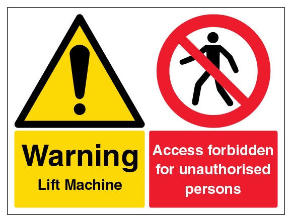 Warning Lift Machine Unauthorised Access Forbidden Landscape