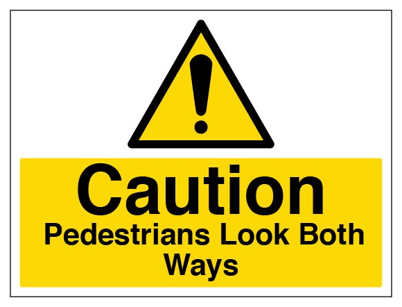 Caution Pedestrians Look Both Ways Large Landscape
