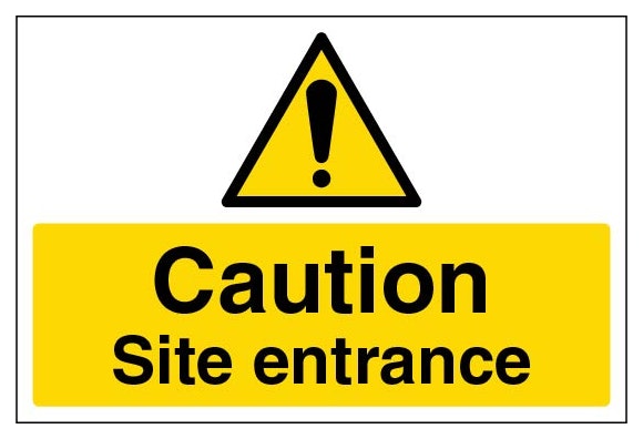Caution Site Entrance Large Landscape