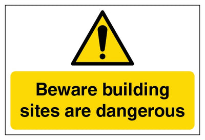 Beware Building Sites Are Dangerous Large Landscape 1
