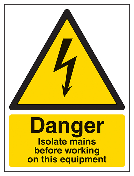 Isolate Mains Before Working On Equipment Portrait