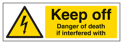 Keep Off Danger Of Death If Interfered With Landscape