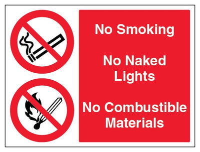 No Smoking No Naked Light No Combustible Landscape