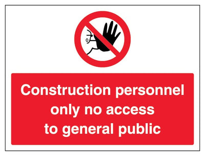 Construction Personnel Only Landscape
