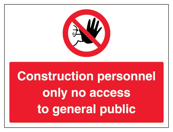 Construction Personnel Only Landscape