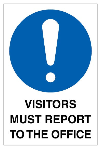 Visitors Must Report To Site Office Portrait
