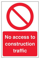 No Access To Construction Traffic - Prohibition - Portrait