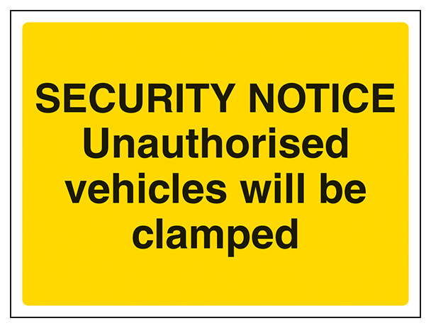 Unauthorised Vehicles Will Be Clamped