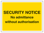 No Admittance Without Authorisation