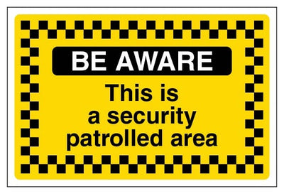 Be Aware This Is A Security Patrolled Area Large Landscape