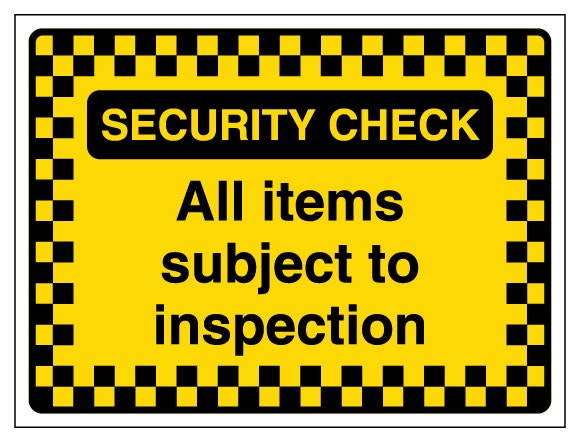 Security Check All Items Subject To Inspection Pattern Border