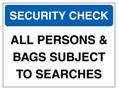 Security Check All Persons And Bags Subject To Searches Blue
