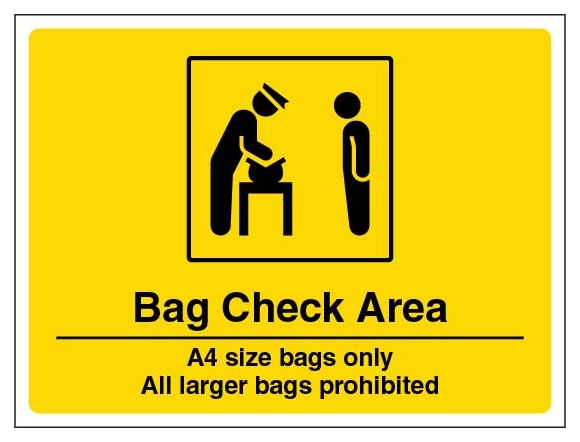 Bag Check Area A4 Size Bags Only Larger Bags Prohibited Landscape
