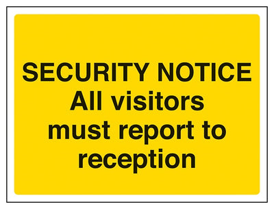 All Visitors Must Report To Reception 1