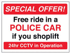 Free Ride In A Police Car If You Shoplift - Red