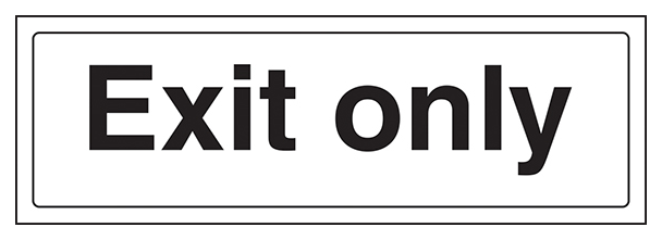 Exit Only