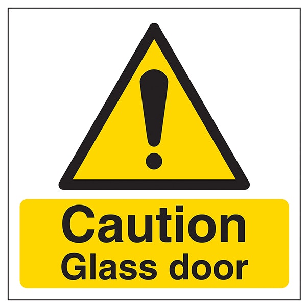 Caution Glass Door