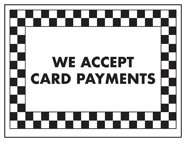 We Accept Card Payments