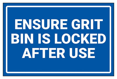 Ensure Grit Bin Is Locked After Use