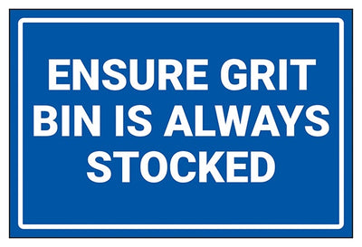 Ensure Grit Bin Is Always Stocked