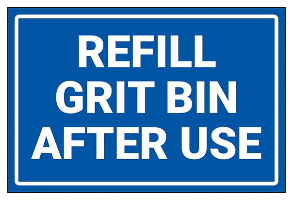 Refill Grit Bin After Use