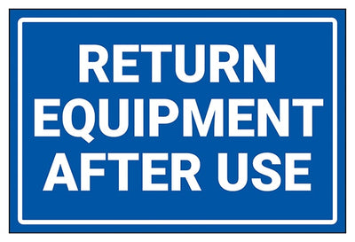 Return Equipment After Use