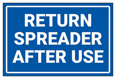 Return Spreader After Use