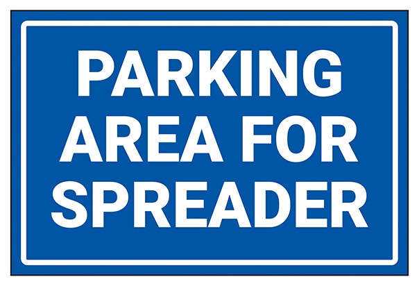 Parking Area For Spreader