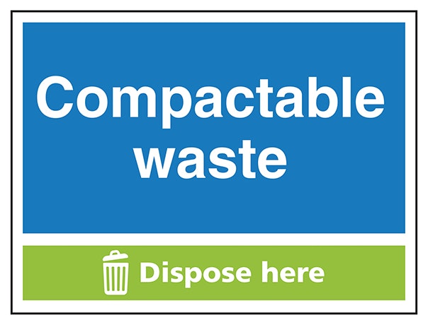 Compactable Waste Dispose Here