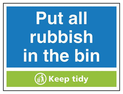 Put All Rubbish In The Bin Keep Tidy